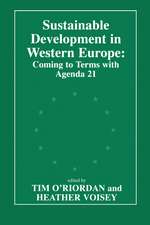 Sustainable Development in Western Europe: Coming to Terms with Agenda 21