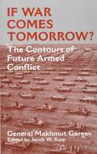 If War Comes Tomorrow?: The Contours of Future Armed Conflict