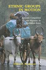 Ethnic Groups in Motion: Economic Competition and Migration in Multi-Ethnic States