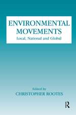 Environmental Movements: Local, National and Global