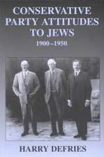 Conservative Party Attitudes to Jews 1900-1950