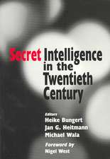 Secret Intelligence in the Twentieth Century