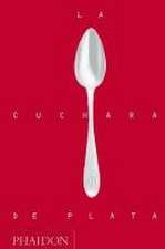 La Cuchara de Plata (Silver Spoon, New Edition) (Spanish Edition)