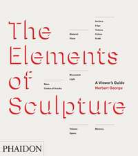 The Elements of Sculpture