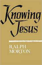 Knowing Jesus