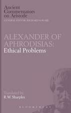 Alexander of Aphrodisias: Ethical Problems