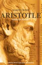 Making Sense of Aristotle: Essays in Poetics