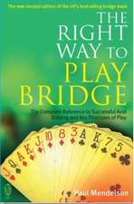 Mendelson, P: Right Way to Play Bridge