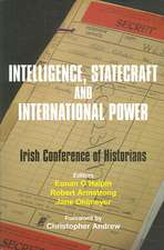 Intelligence, Statecraft and International Power: The Irish Conference of Historians