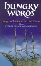 Hungry Words: Images of Famine in the Irish Canon