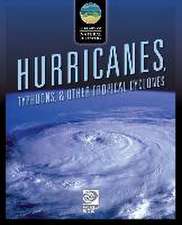 Hurricanes, Typhoons, & Other Tropical Cyclones