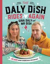 DALY, G: DALY DISH RIDES AGAIN