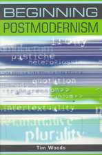 Beginning Postmodernism