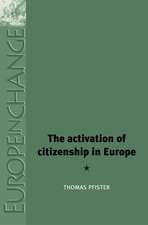 Activation of Citizenship in Europe