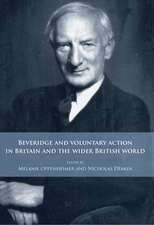 Beveridge and Voluntary Action in Britain and the Wider British World