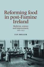 Reforming Food in post-Famine Ireland