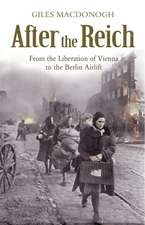 Macdonogh, G: After the Reich