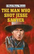 MAN WHO SHOT JESSE SAWYER