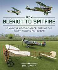 From Bleriot to Spitfire