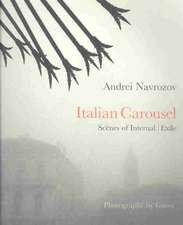 Italian Carousel: Scenes of Internal Exile