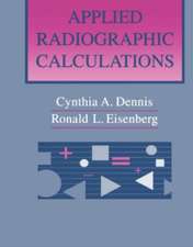 Applied Radiographic Calculations