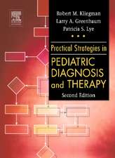 Practical Strategies in Pediatric Diagnosis and Therapy