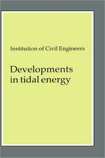 Developments in Tidal Energy