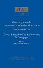 Vauvenargues trahi: pour une édition authentique de ses oeuvres | Nicolas Edme Restif de La Bretonne, Le Généographe