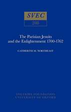 The Parisian Jesuits and the Enlightenment 1700–1762