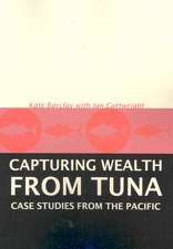 Capturing Wealth from Tuna