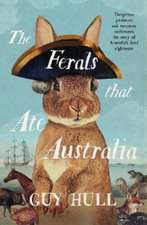 The Ferals that Ate Australia