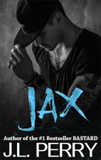 Perry, J: Jax (A Bastard Novel)