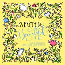 Everything Beautiful