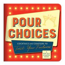 Galison: Pour Choices Coaster Book