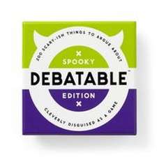 Debatable Spooky Edition