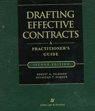 Drafting Effective Contracts: A Practitioner's Guide, Second Edition