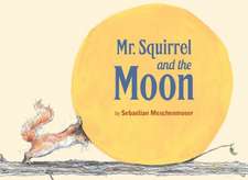 MR Squirrel and the Moon: Polly's Pirate Party