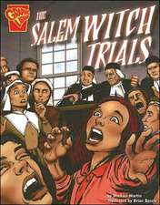 The Salem Witch Trials