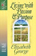 Living with Passion & Purpose