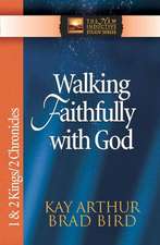 Walking Faithfully with God