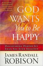 God Wants You to Be Happy