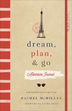 Dream, Plan, and Go Adventure Journal