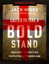 Called to Take a Bold Stand Workbook