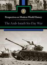 The Arab-Israeli Six-Day War