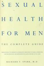 Sexual Health For Men: The Complete Guide