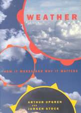 Weather: How It Works And Why It Matters