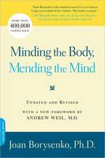 Minding the Body, Mending the Mind