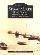 Sebago Lake: Standish, Baldwin, Sebago, and Naples