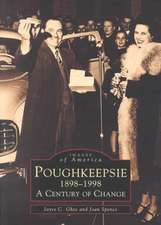 Poughkeepsie, 1898-1998: A Century of Change