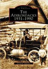 The Adirondacks 1931-1990